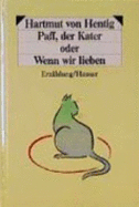 Paff, der Kater : oder, Wenn wir lieben