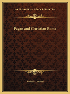 Pagan and Christian Rome