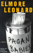 Pagan Babies - Leonard, Elmore (Read by), and Buscemi, Steve (Read by)