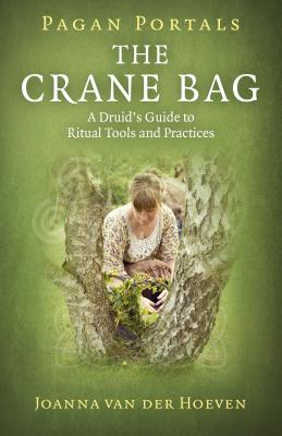 Pagan Portals: The Crane Bag - Van der Hoeven, Joanna