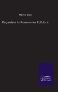 Paganism in Roumanian Folklore