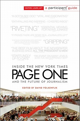 Page One: Inside the New York Times and the Future of Journalism - Folkenflik, David, and Participant