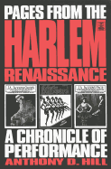 Pages from the Harlem Renaissance: A Chronicle of Performance - Hill, James L (Editor), and Hill, Anthony