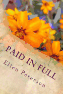 Paid in Full: Freedom from Emotional and Financial Indebtedness