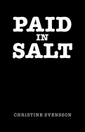 Paid in Salt