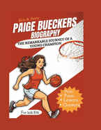 Paige Bueckers Biography: The Remarkable Journey of a Young Champion