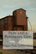 Pain and a Powerful God