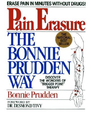 Pain Erasure: The Bonnie Prudden Way - Prudden, Bonnie