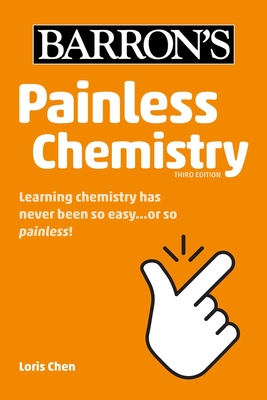 Painless Chemistry - Chen, Loris