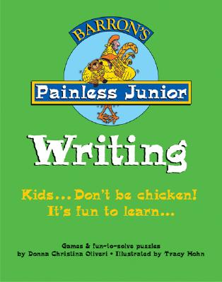 Painless Junior: Writing - Oliverio, Donna C.