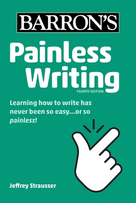 Painless Writing - Strausser, Jeffrey