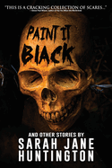 Paint It Black And Other Stories