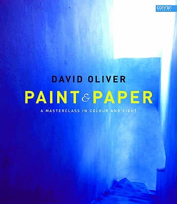Paint & Paper - Oliver, David