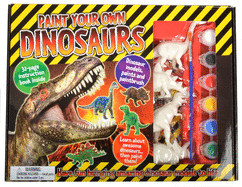 Paint Your Own Dinosaur: Have Fun Bringing Amazing Dinosaur Models to Life!
