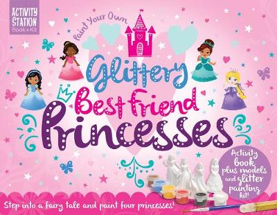 Paint Your Own Glittery Best Friend Princesses - Lambert, Nancy
