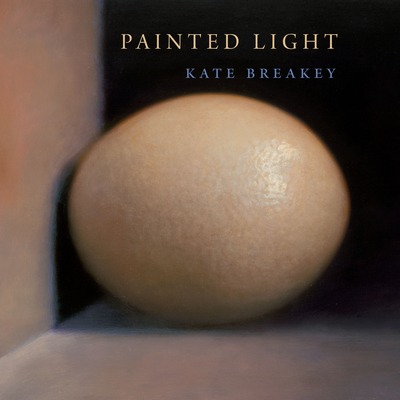 Painted Light - Breakey, Kate