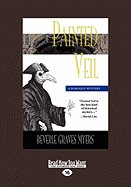 Painted Veil: The Second Baroque Mystery (Easyread Large Edition)