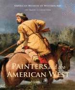 Painters and the American West, Volume 2: Volume 2