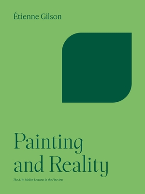 Painting and Reality - Gilson, Etienne