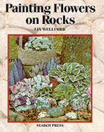Painting Flowers on Rocks - Wellford, Lin