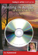 Painting in Acrylic Workshop DVD