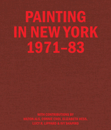 Painting in New York 1971-83