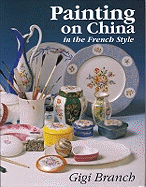 Painting on China in the French Style