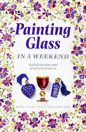 Painting on Glass in a Weekend