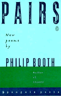 Pairs: New Poems - Booth, Philip, and Booth, Phillip