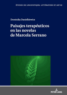 Paisajes Teraputicos En Las Novelas de Marcela Serrano