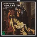 Paisiello: Passione di Ges Cristo - Alla Simoni (soprano); Jose Fardilha (baritone); Luca Dordolo (tenor); Roberta Invernizzi (soprano);...