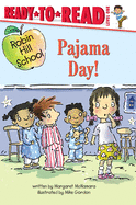 Pajama Day!: Ready-To-Read Level 1
