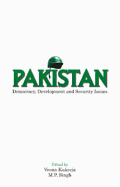 Pakistan: Democracy, Development and Security Issues