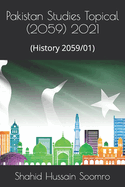 Pakistan Studies Topical (2059) 2021: (History 2059/01)