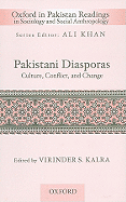 Pakistani Diasporas: Culture, Conflict, and Change