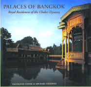Palaces of Bangkok: Royal Residences of the Chakri Dynasty
