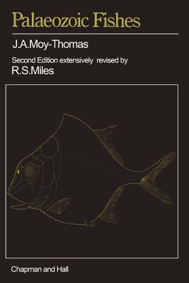 Palaeozoic Fishes: 2nd Ed; - Moy-Thomas, James Allan