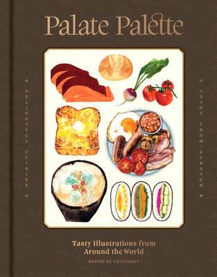 Palate Palette: Tasty illustrations from around the world - Victionary