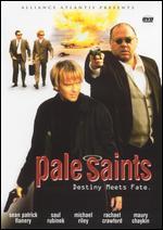Pale Saints: Destiny Meets Fate