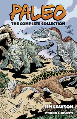 Paleo: The Complete Collection - Lawson, Jim, M.D., MHA, and Bissette, Stephen R (Introduction by)