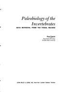 Paleobiology of the Invertebrates: Data Retrieval from the Fossil Record