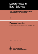 Paleogeothermics: Evaluation of Geothermal Conditions in the Geological Past