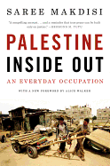 Palestine Inside Out: An Everyday Occupation