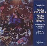 Palestrina: Missa Ave Maria; Missa Beata Virgine - Westminster Cathedral Choir (choir, chorus)