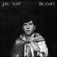 Palisades - Eric Slick