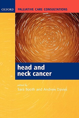 Palliative Care Consultations in Head and Neck Cancer - Booth, Sara