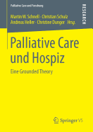 Palliative Care Und Hospiz: Eine Grounded Theory