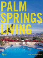 Palm Springs Living - Dorrans Saeks, Diane