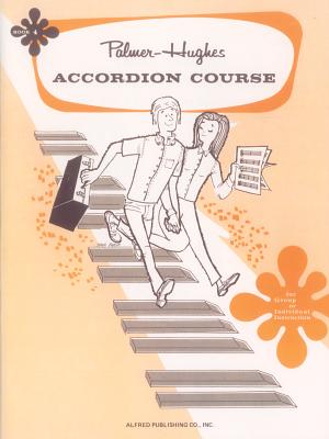 Palmer-Hughes Accordion Course, Bk 4: For Group or Individual Instruction - Palmer, Willard A, and Hughes, Bill