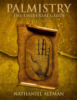 Palmistry: The Universal Guide - Altman, Nathaniel